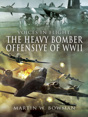 cover image of The Heavy Bomber Offensive of WWII